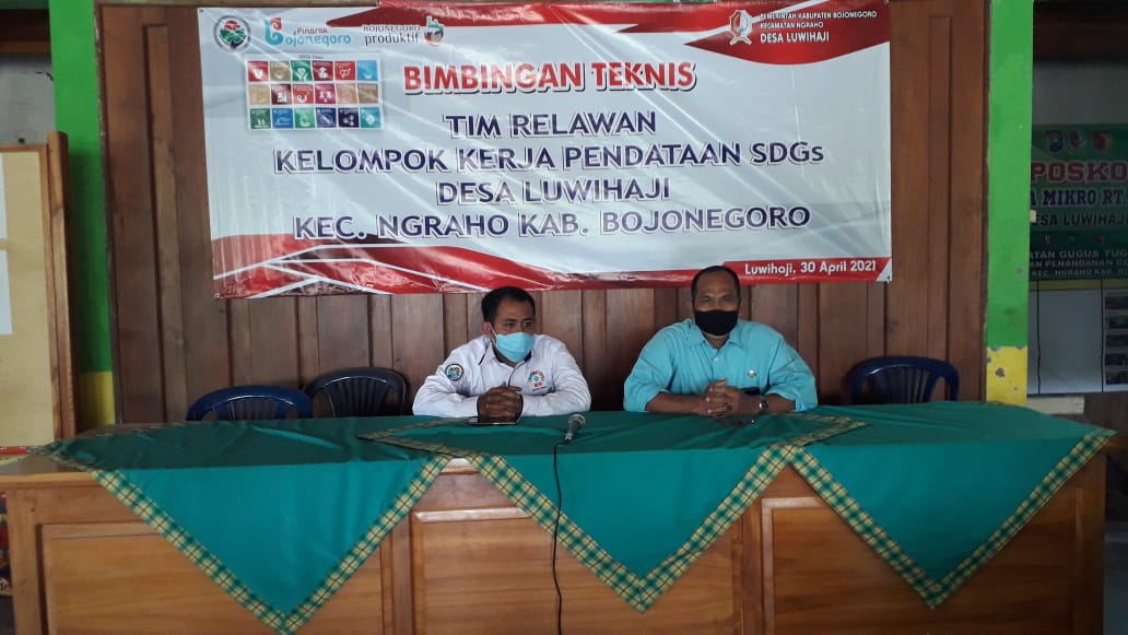 Bimbingan Teknis Relawan Kelompok Kerja Pendataan SDGs Desa Luwihaji ...